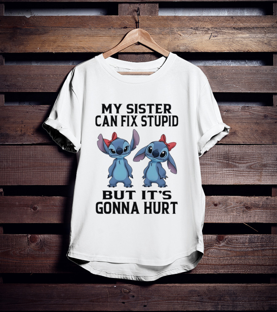 Stitch My Sister Can Fix Stupid But It's Gonna Hurt Red Bow T-Shirt
