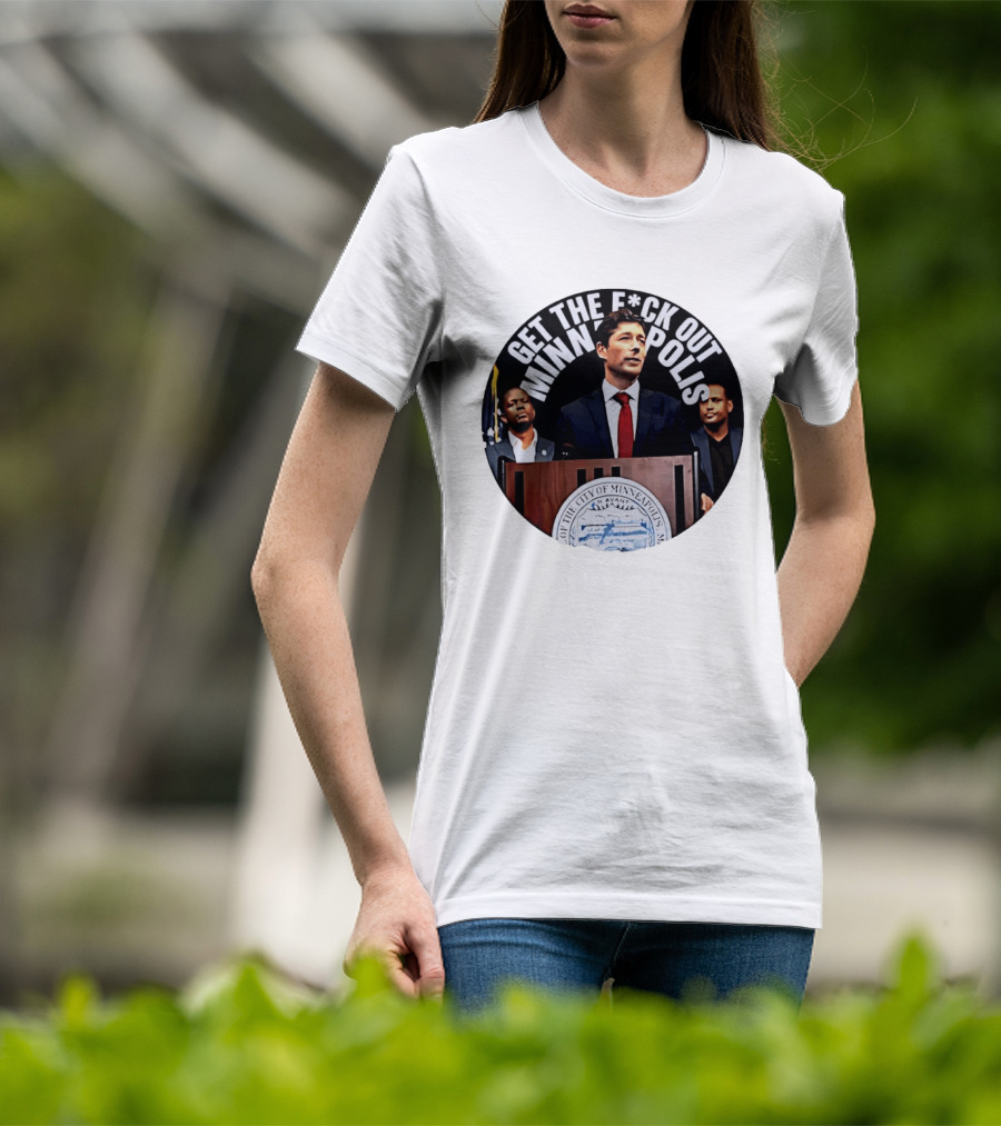 Mayor Jacob Get The F*ck Out Of Minneapolis Abolish ICE T-Shirt