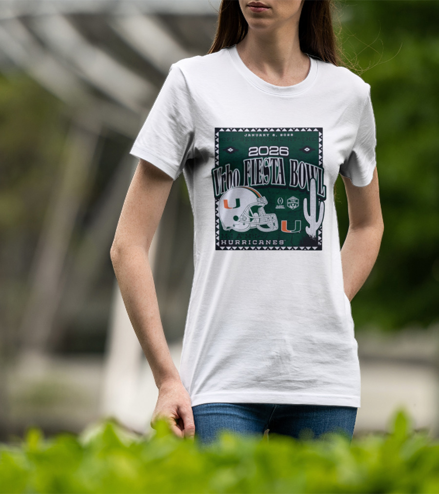 2026 Vrbo Fiesta Bowl Miami Hurricanes January 8 CFP Semifinal T-Shirt