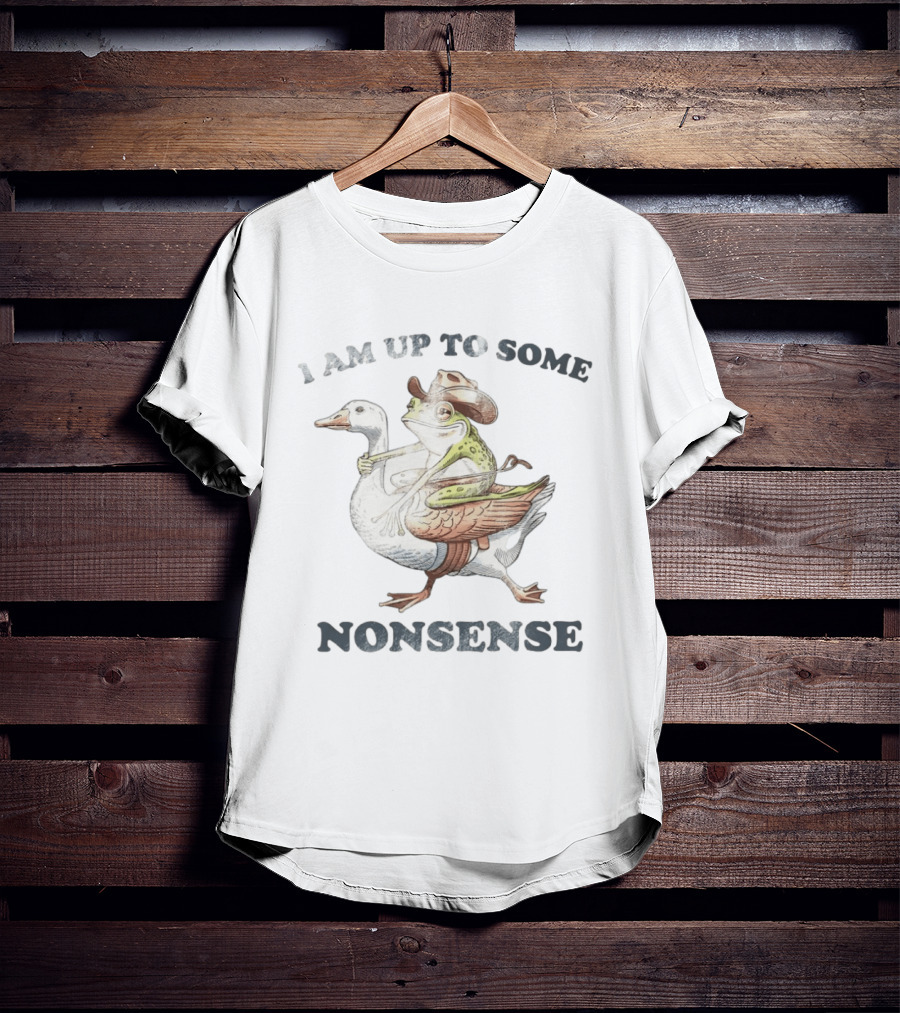I Am Up To Some Nonsense Funny Goose And Frog Cowboy Hat T-Shirt