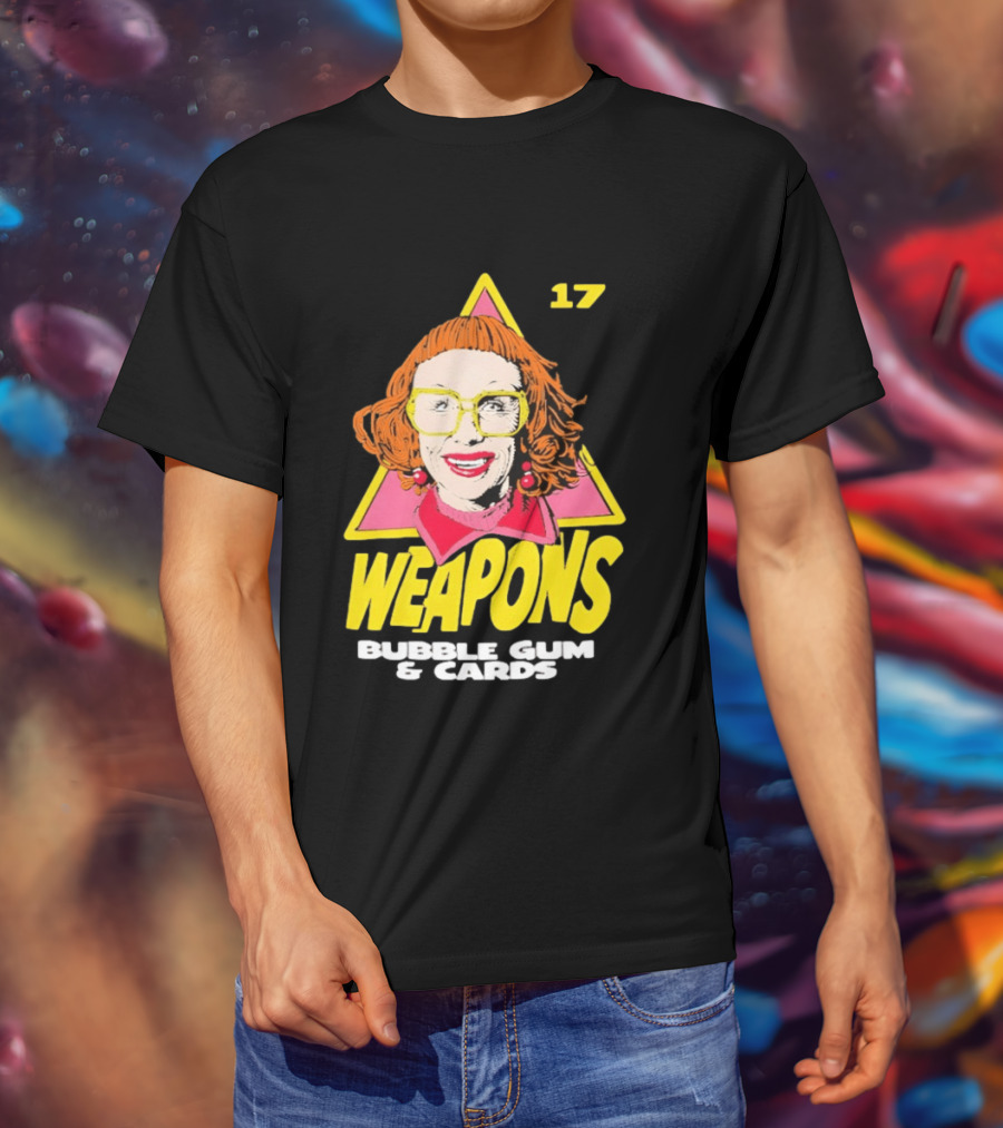 Aunt Gladys Weapons 17 Bubble Gum & Cards T-Shirt