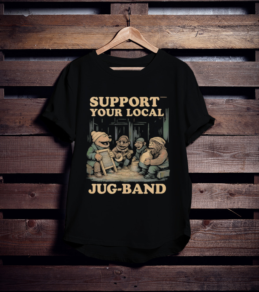 Support Your Local Jug Band Vintage Music Scene T-Shirt