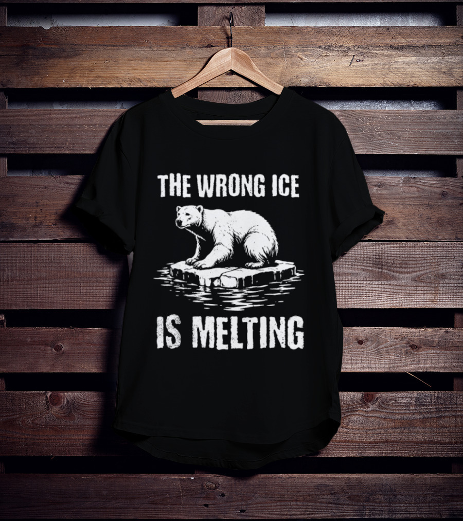 Polar Bear On Ice Floe The Wrong Ice Is Melting Conservation Message T-Shirt