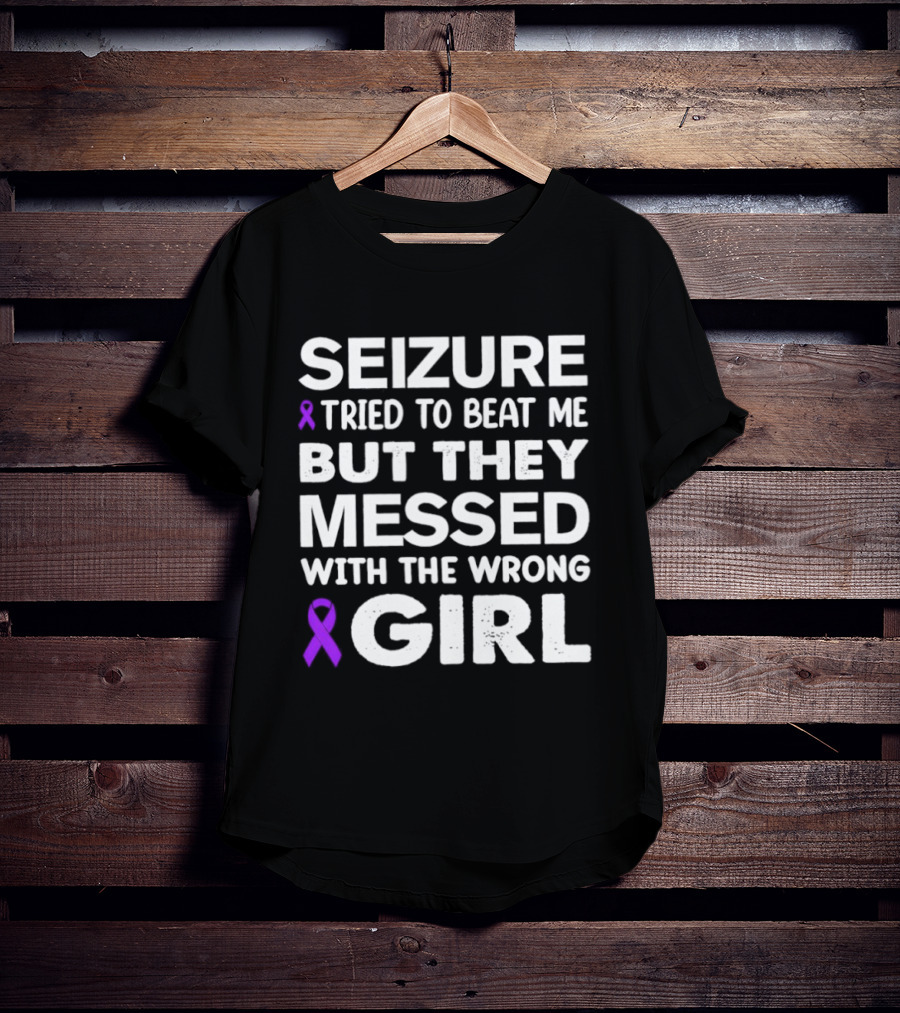 Seizure Tried To Beat Me Purple Ribbon Wrong Girl T-Shirt