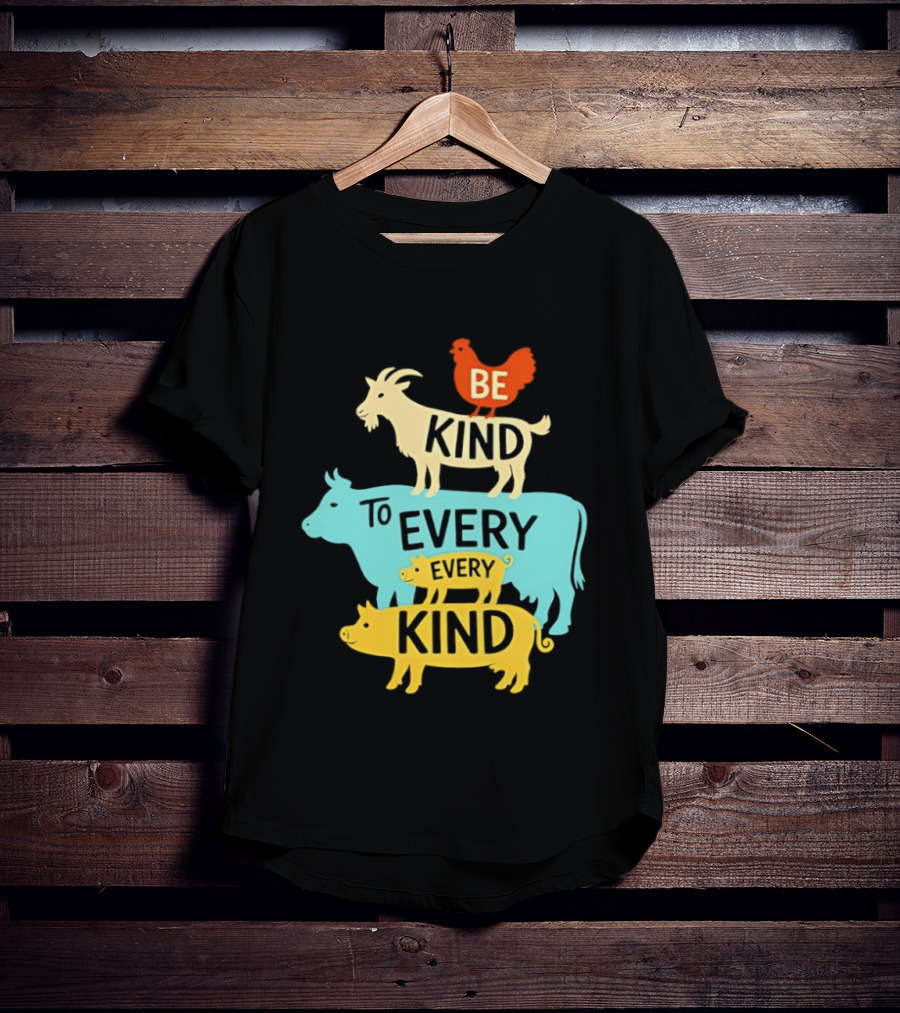 Be Kind To Every Kind Farm Animals Stacked Goat Cow Pig Chicken T-Shirt
