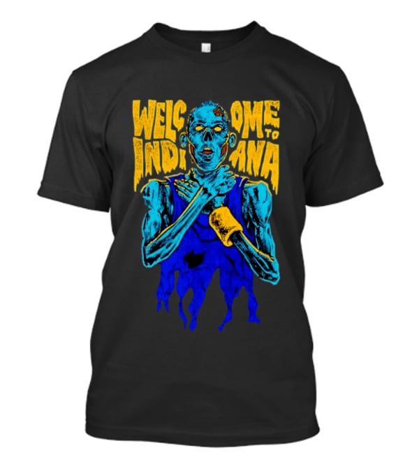 Welcome To Indiana Knick Killer Zombie T-Shirt