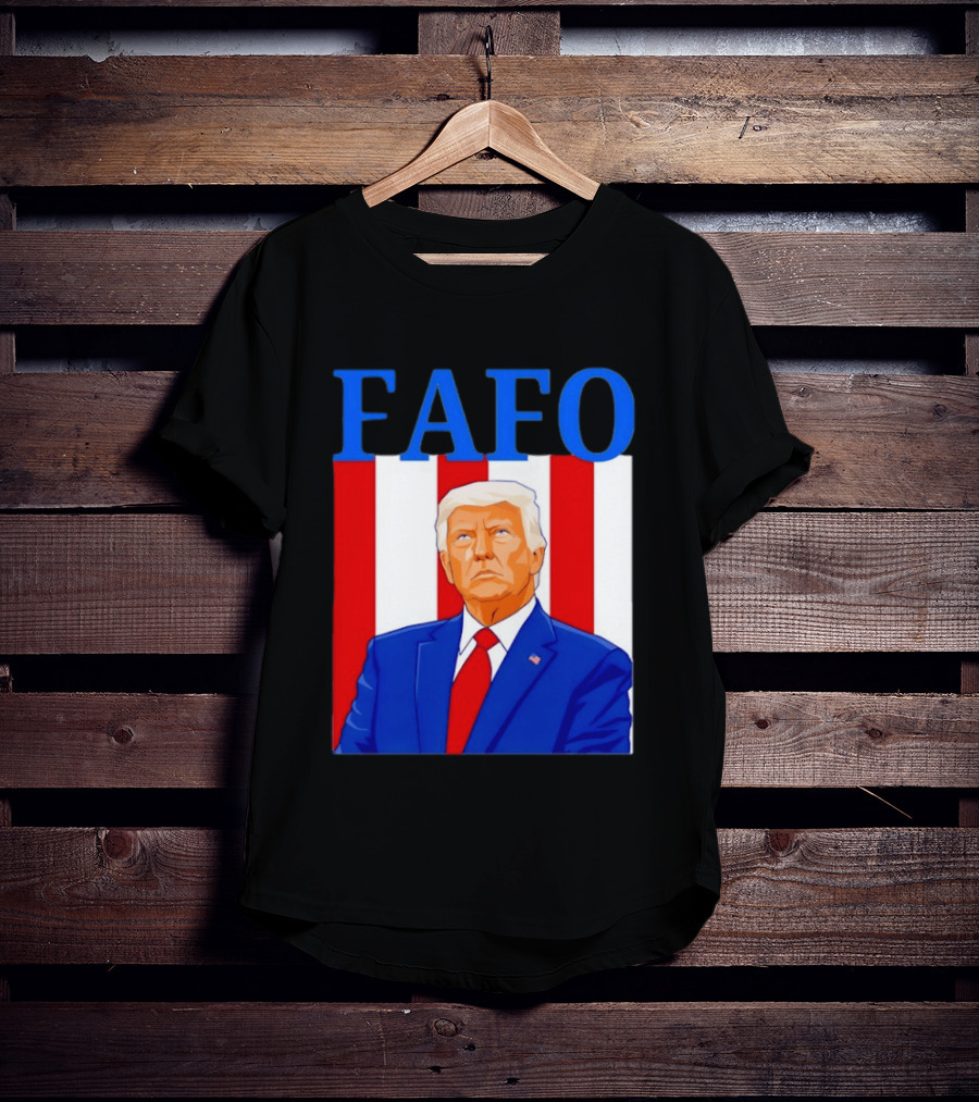 FAFO Trump USA Patriotic Bold Red White Blue T-Shirt