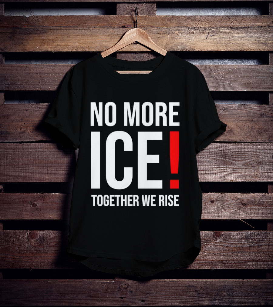No More Ice Together We Rise T-Shirt
