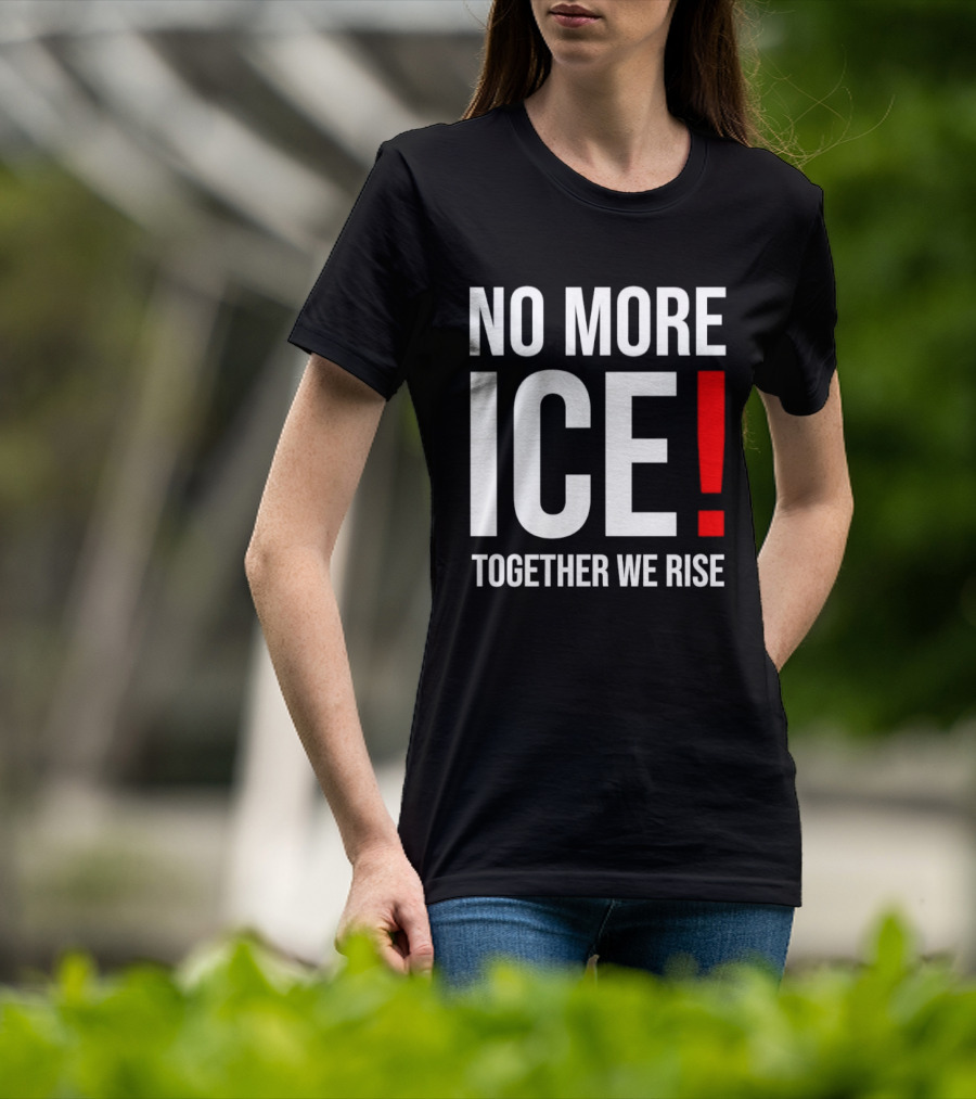 No More Ice Together We Rise T-Shirt