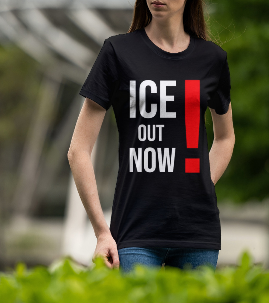 ICE Out Now! T-Shirt