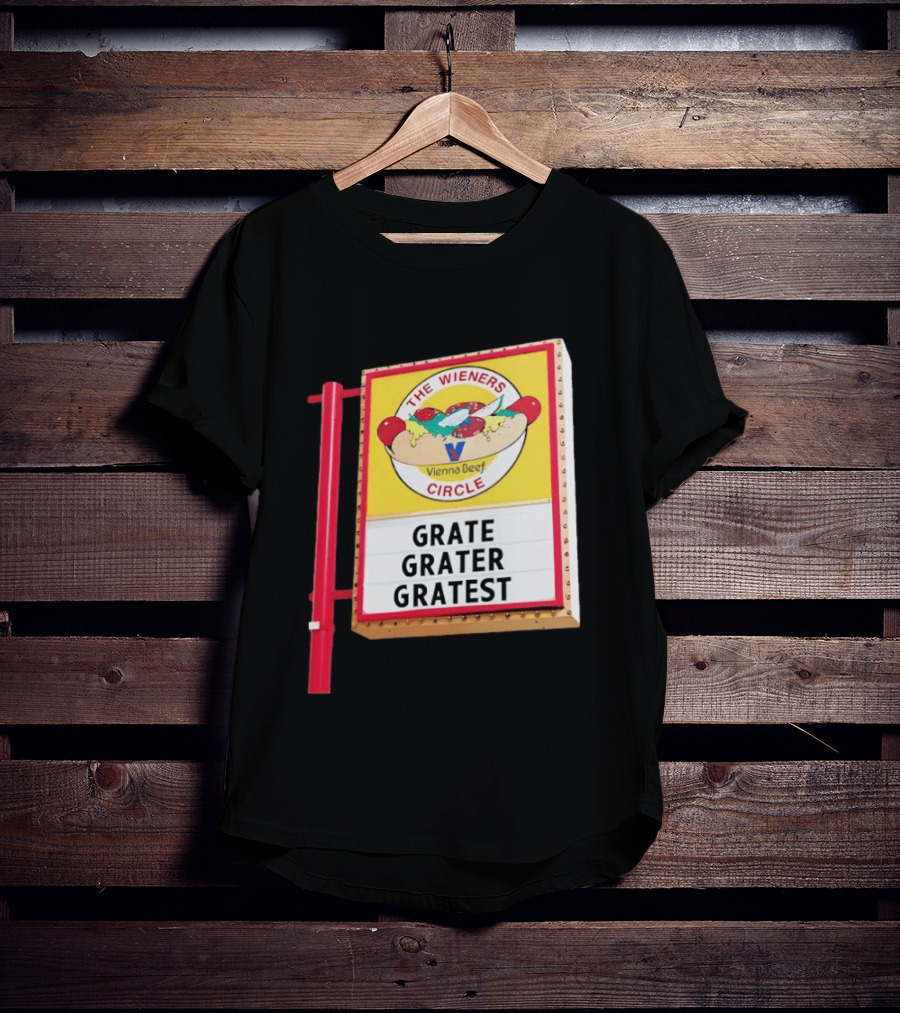 The Wieners Circle Vienna Beef Grate Grater Gratest T-Shirt