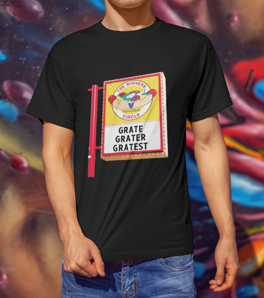 The Wieners Circle Vienna Beef Grate Grater Gratest T-Shirt