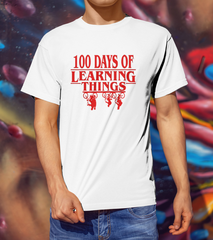 100 Days Of Learning Things Stranger Things T-Shirt