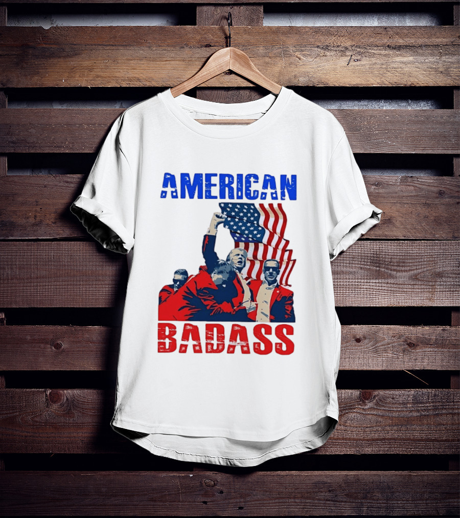 American Badass Donald Trump U.S. President Patriotic Flag T-Shirt