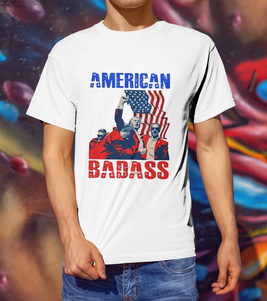 American Badass Donald Trump U.S. President Patriotic Flag T-Shirt