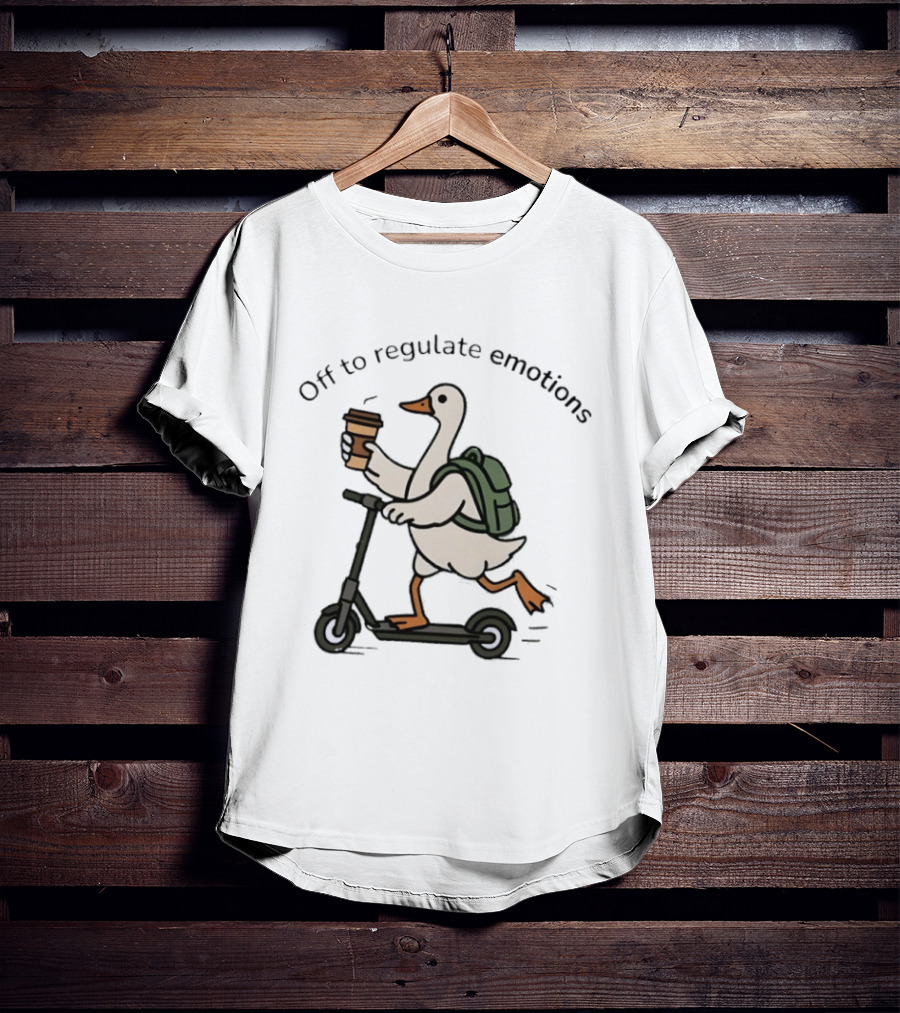 Scooter Riding Goose With Coffee And Backpack Off To Regulate Emotions T-Shirt