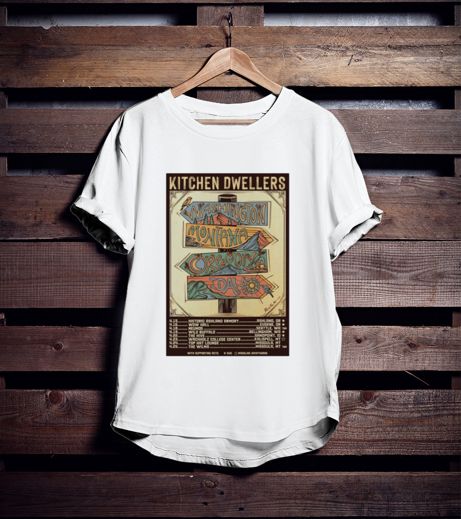 Kitchen Dwellers 2026 Spring Tour Washington Montana Oregon Idaho T-Shirt