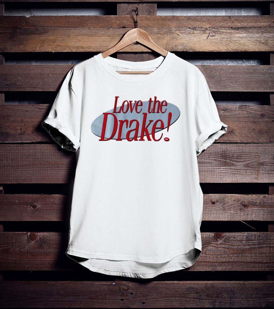 Love The Drake Maye In New England The Drake Maye Is Good T-Shirt