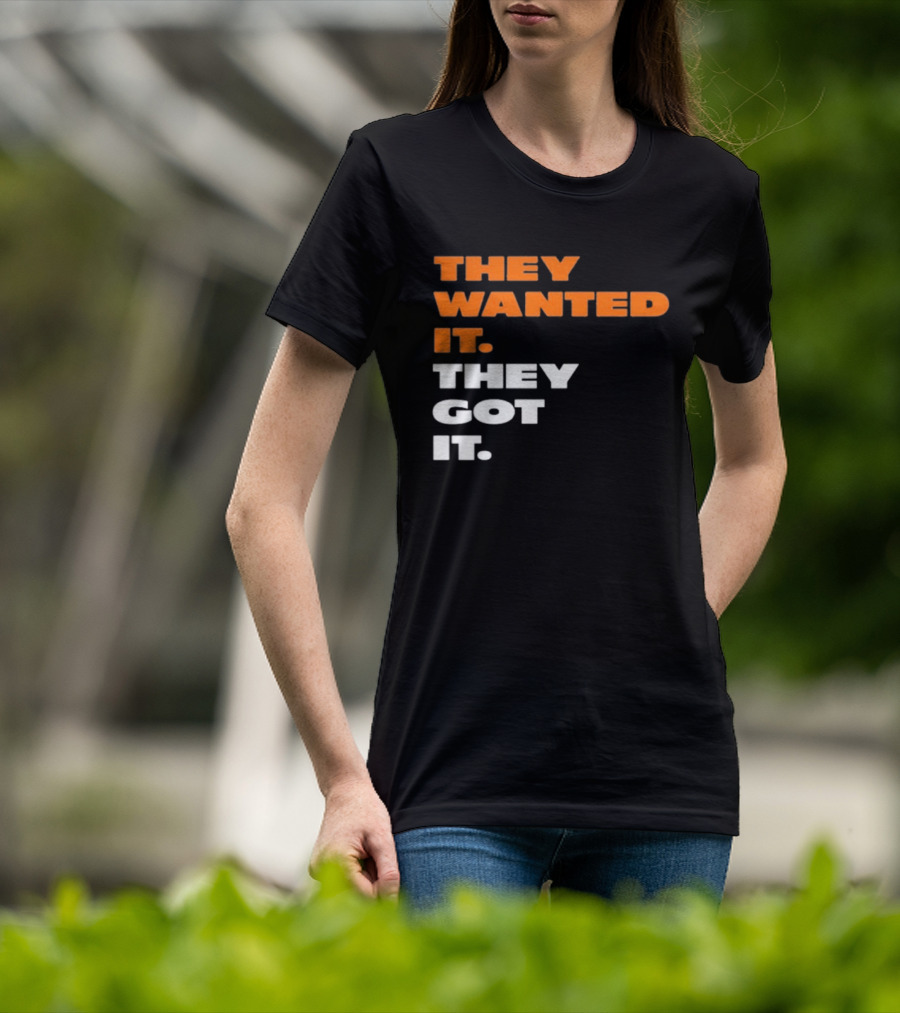 Bears Beat Green Bay They Wanted It They Got It T-Shirt