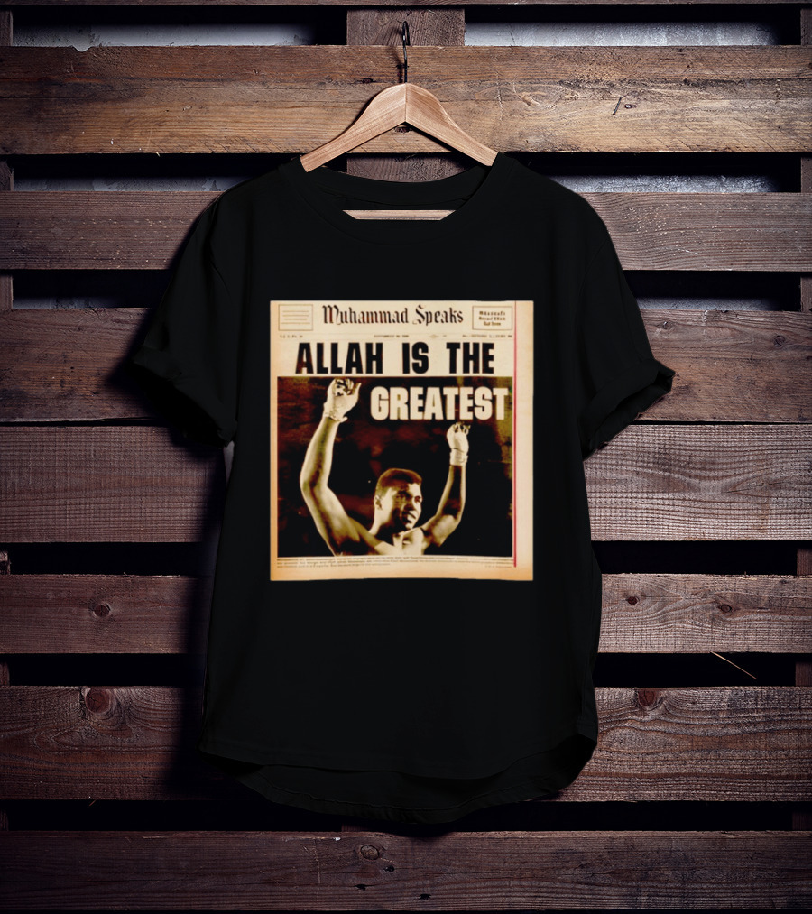 Muhammad Speaks Allah Is The Greatest T-Shirt