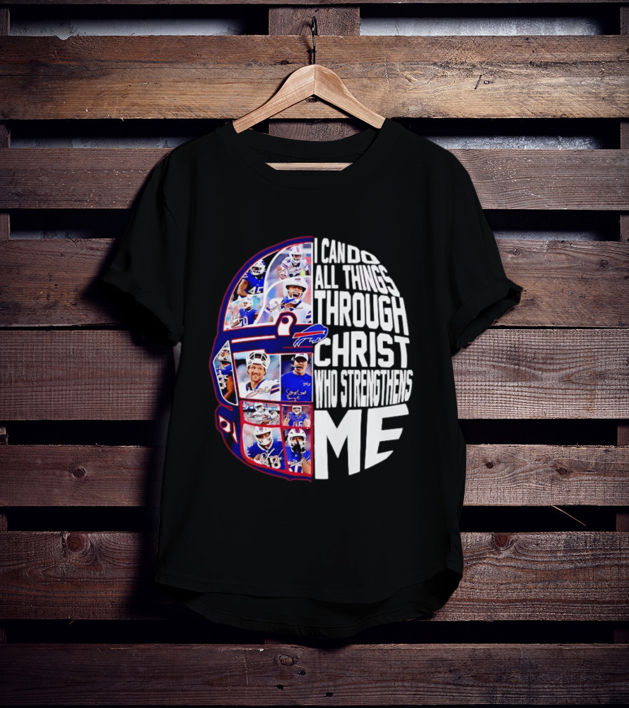 Buffalo Bills Players I Can Do All Things Through Christ Who Strengthens Me Helmet T-Shirt