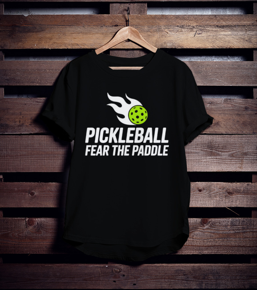 Pickleball Fear The Paddle T-Shirt