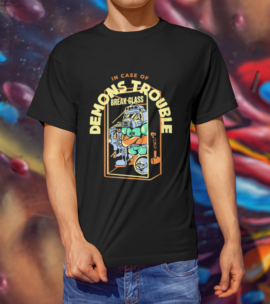 In Case Of Demons Trouble Break Glass Doom Retro Gaming T-Shirt