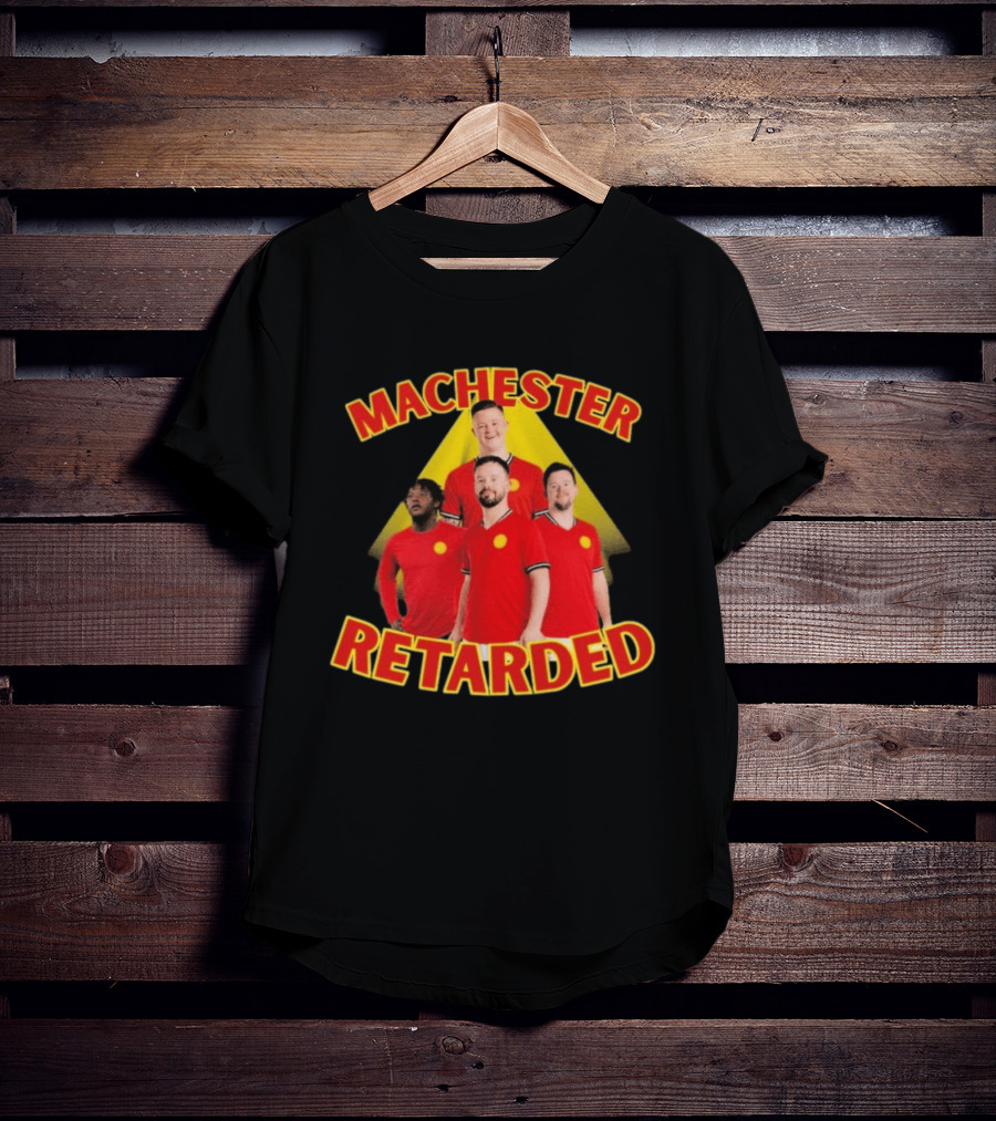 Manchester Retarded T-Shirt