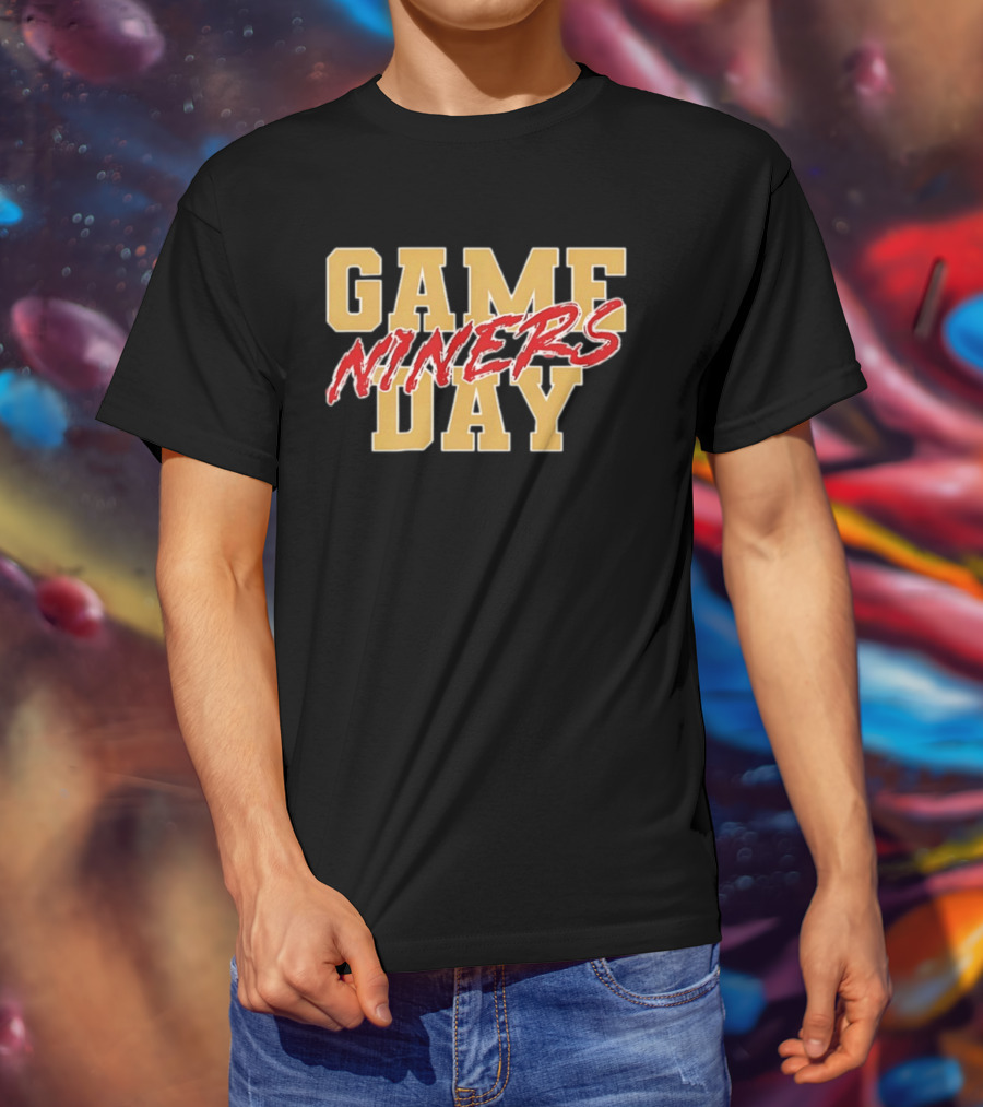 San Francisco 49ers Game Day Niners T-Shirt