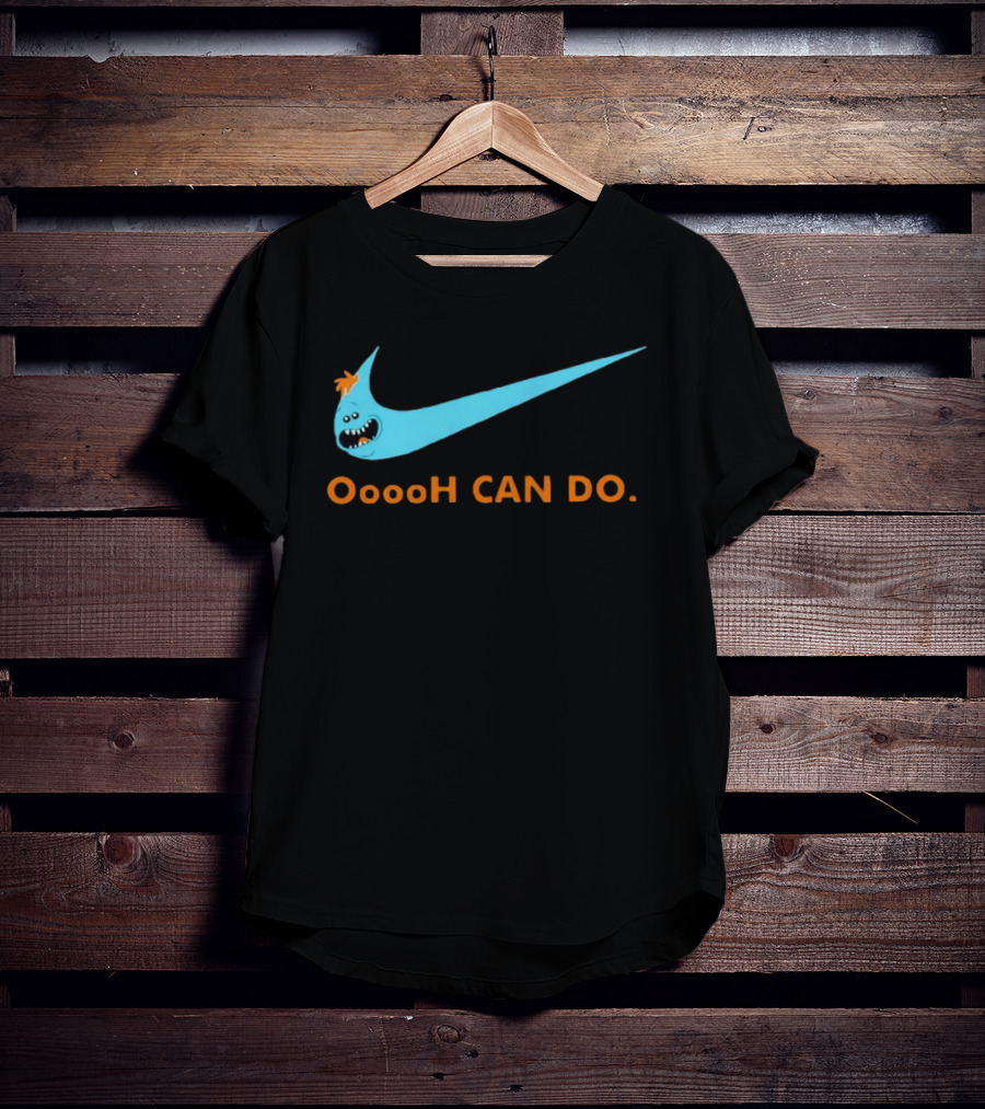 Mr Meeseeks Oooh Can Do Nike T-Shirt