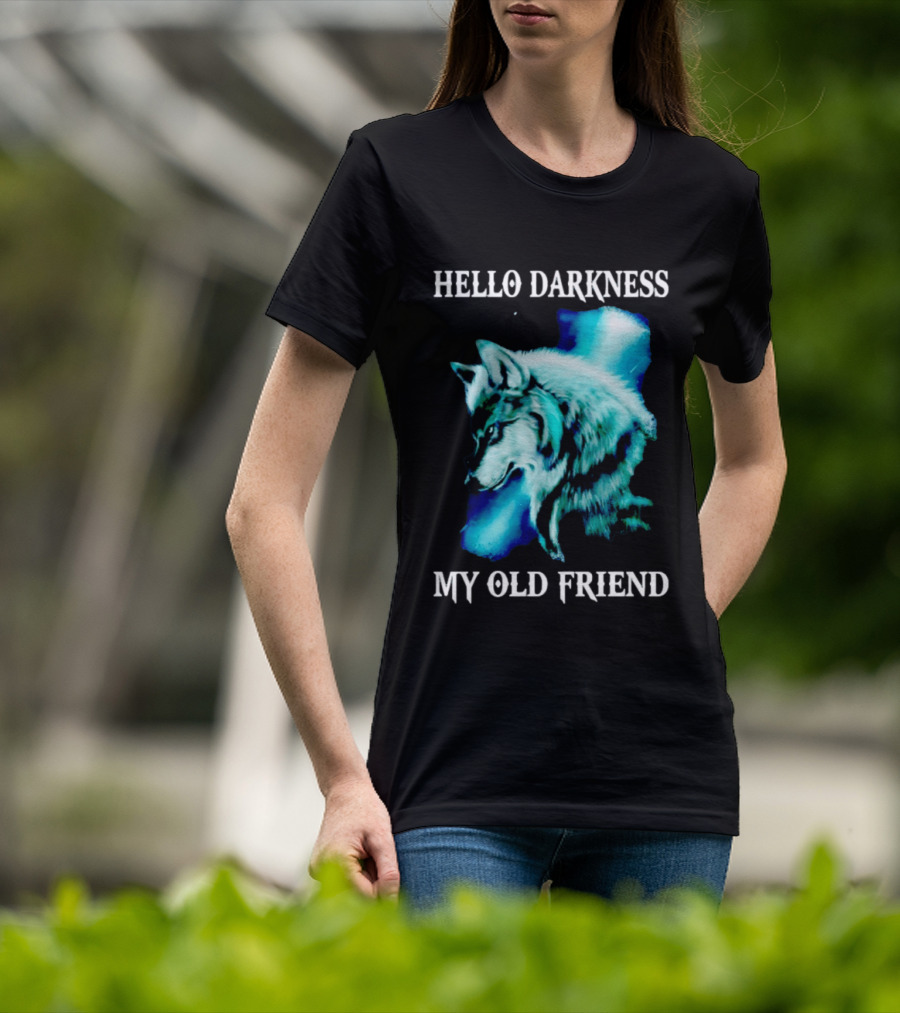 Hello Darkness My Old Friend Wolf T-Shirt