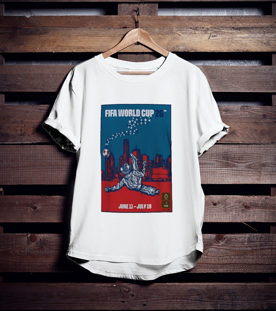 FIFA World Cup 2026 Dallas Cowboy June 11 July 19 T-Shirt