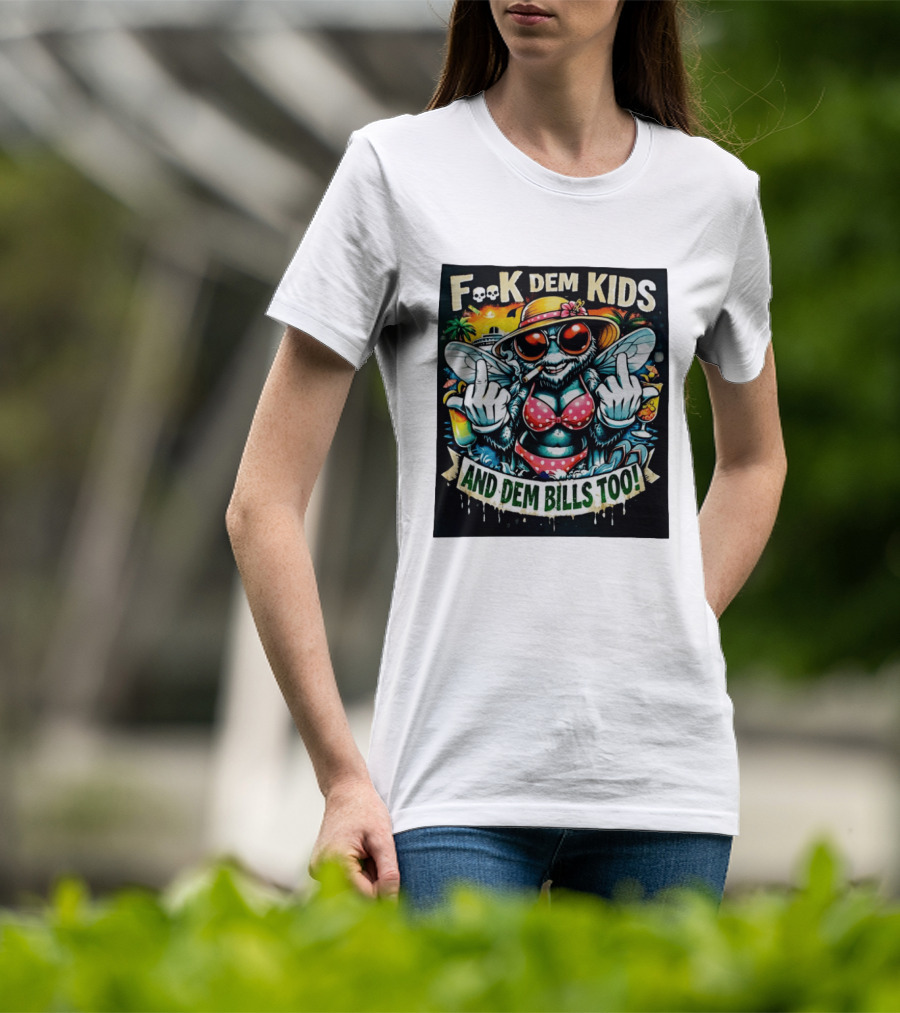 F**k Dem Kids And Dem Bills Too Tropical Vibe Alien Beach Scene T-Shirt