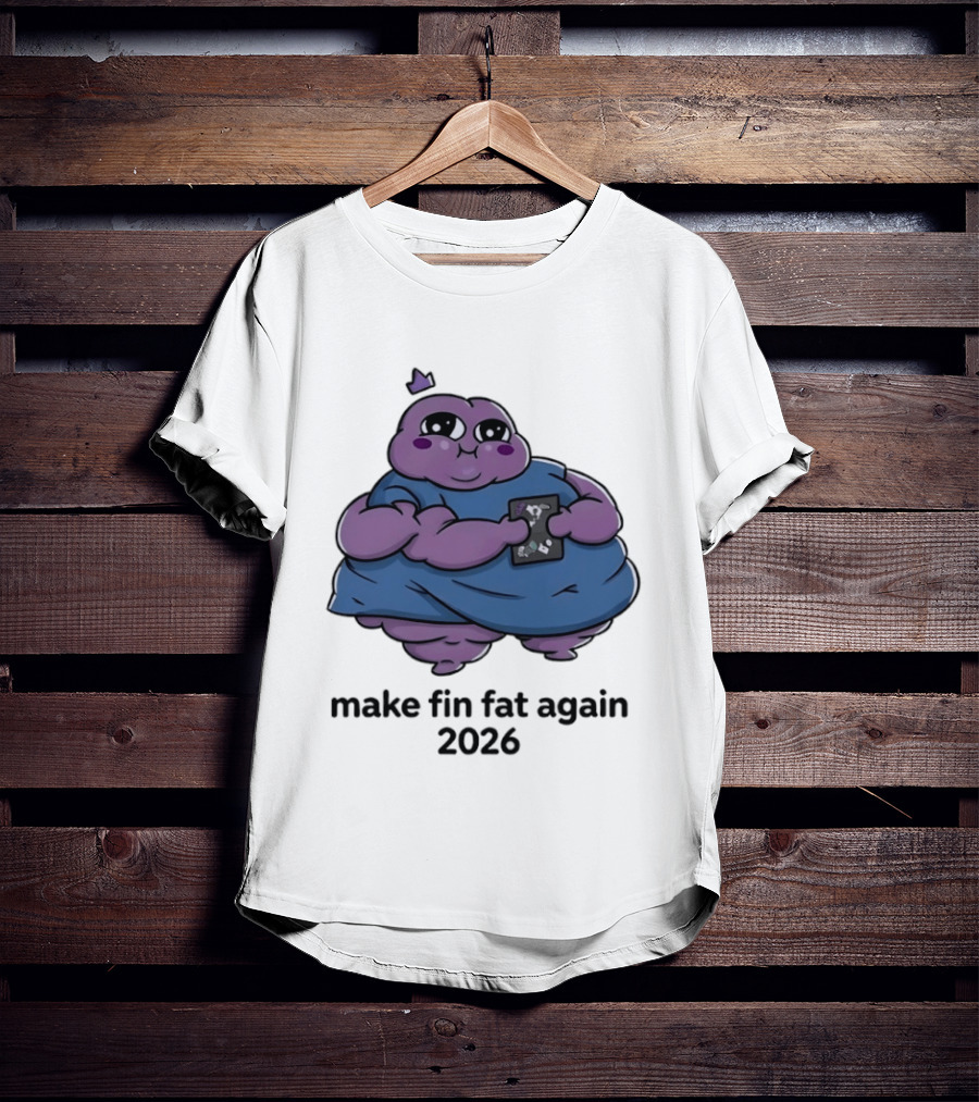 Make Fin Fat Again 2026 Cartoon Character Holding Card T-Shirt