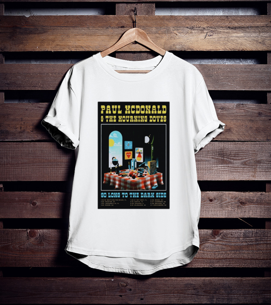 Paul McDonald And The Mourning Doves So Long To The Dark Side Tour 2026 T-Shirt