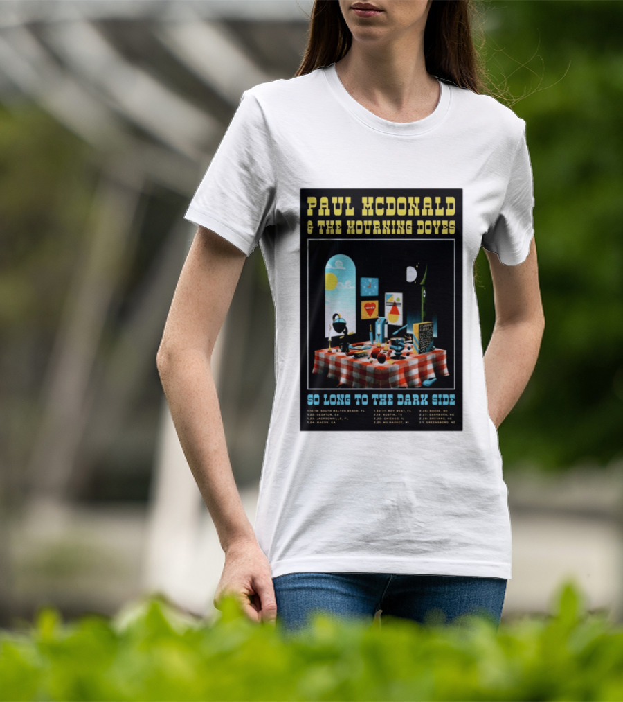 Paul McDonald And The Mourning Doves So Long To The Dark Side Tour 2026 T-Shirt