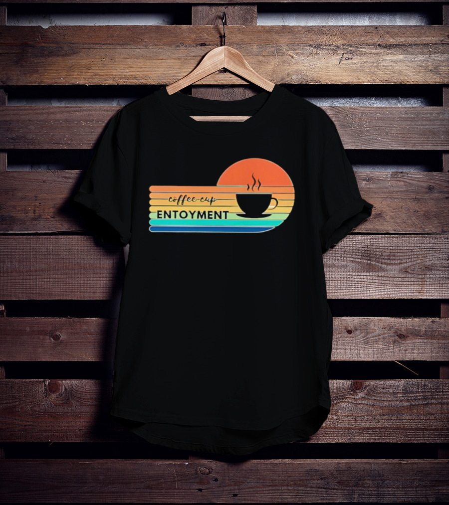 Coffee Cup Entoyment Sunset T-Shirt