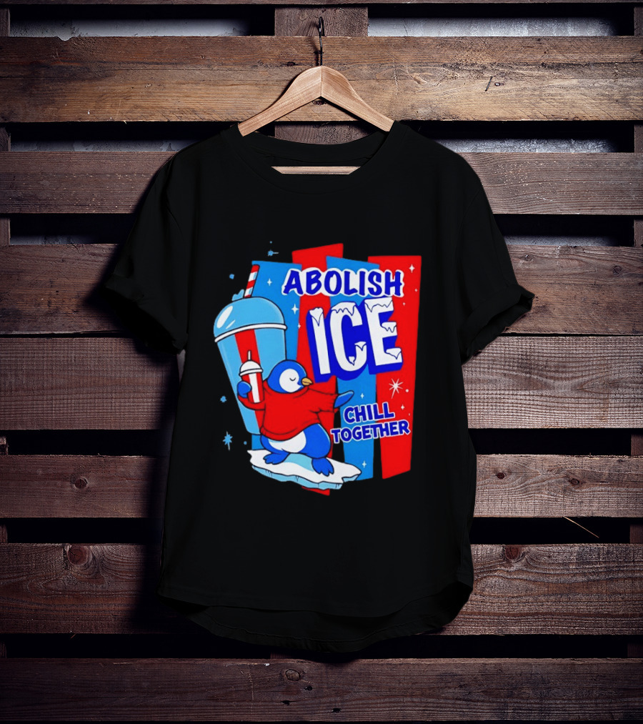 Abolish ICE Penguin Ice Skating Chill Together T-Shirt