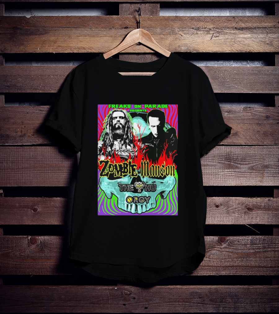 Freaks On Parade Presents Zombie X Manson The Hu Orgy 2026 T-Shirt