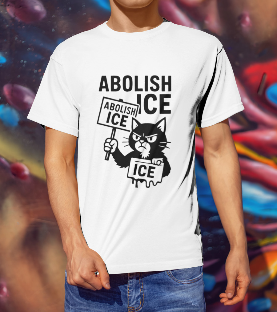 Grumpy Black Cat Holding Abolish Ice Sign Protest Message T-Shirt