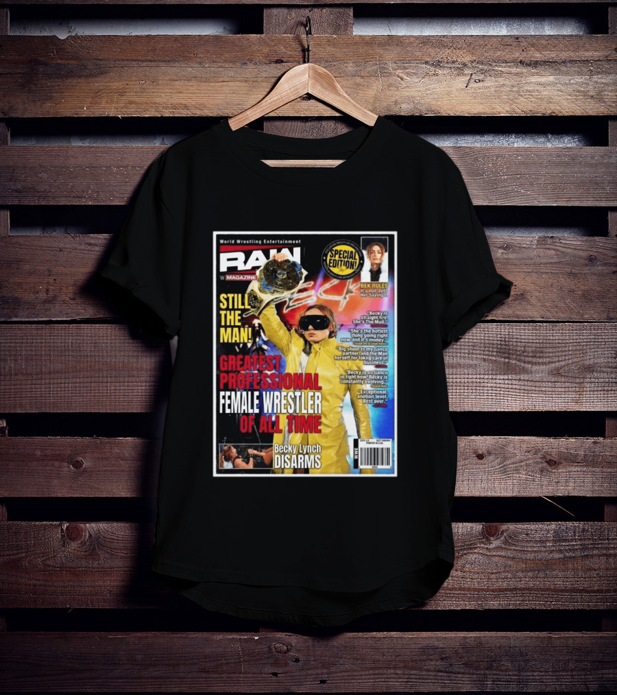 World Wrestling Entertainment Raw Magazine Special Edition Becky Lynch Greatest Professional Female Wrestler Of All Time T-Shirt
