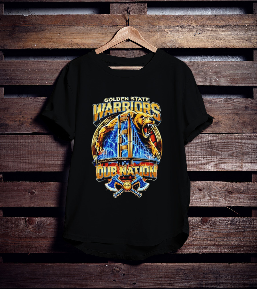 Golden State Warriors Dub Nation Bridge Bear Basketball Axes T-Shirt