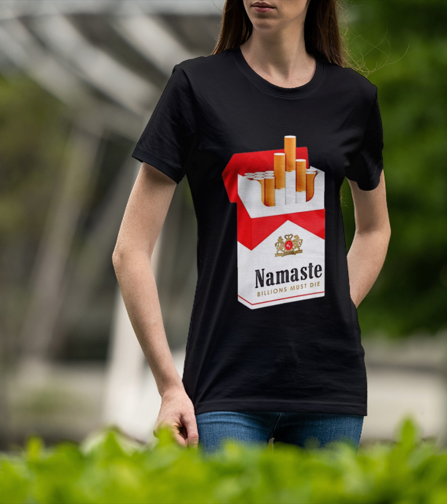Namaste Billions Must Die Marlboro Pack Cigarettes T-Shirt