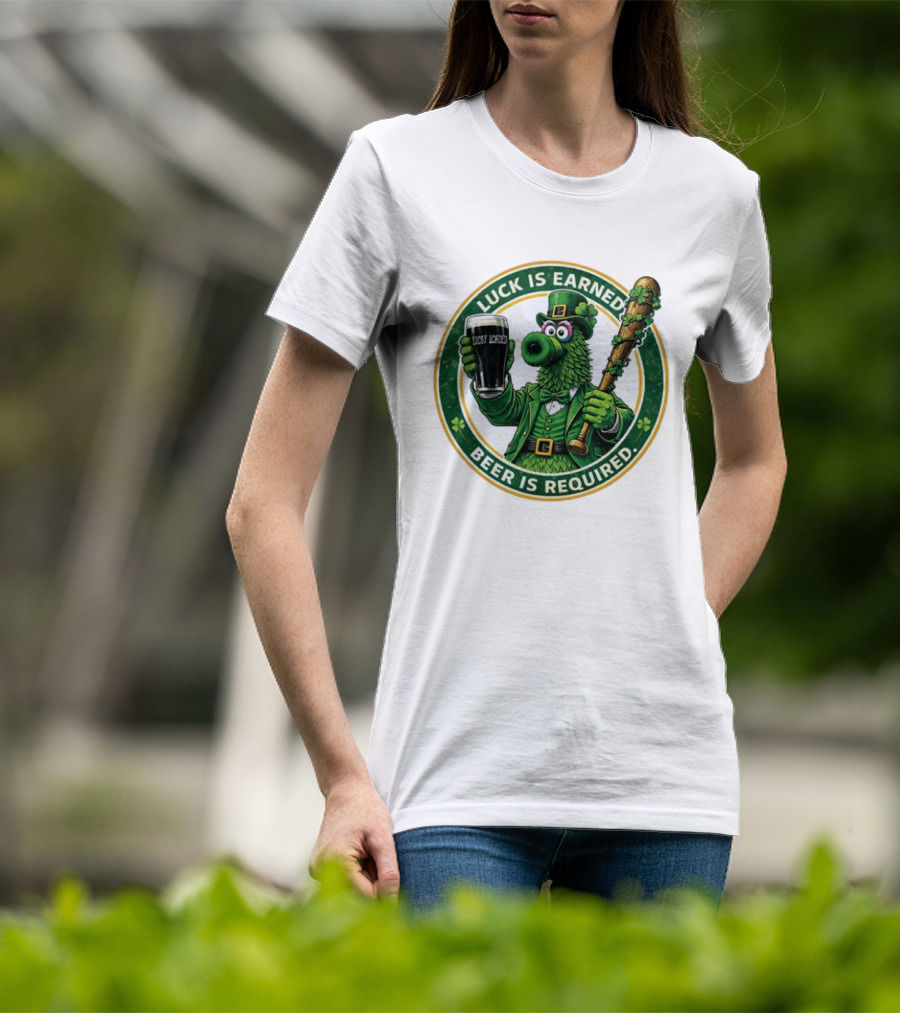Phanatic Phillies St. Patrick's Day Luck Is Earned Beer Required Wawa Ice Blue T-Shirt