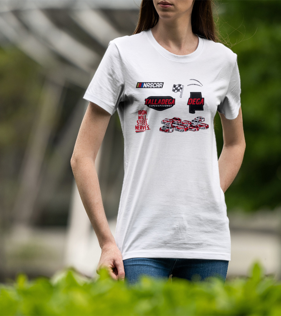 NASCAR Talladega Superspeedway Iron Will Steel Nerves Racing Cars T-Shirt