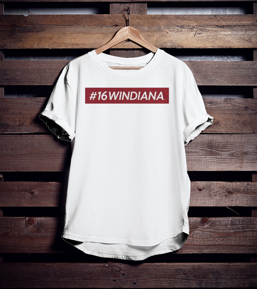 #16 Win Indiana Hoosiers T-Shirt