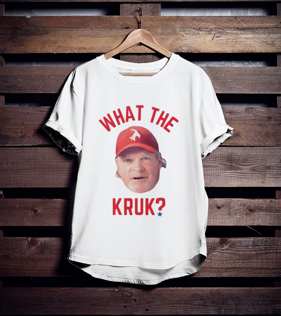 John Kruk What The Kruk Red Cap Baseball Fans T-Shirt