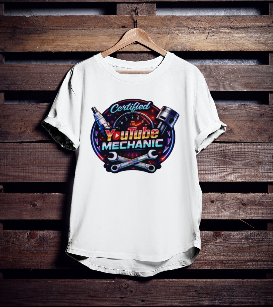 Certified YouTube Mechanic Spark Plug Wrench Piston RPM T-Shirt