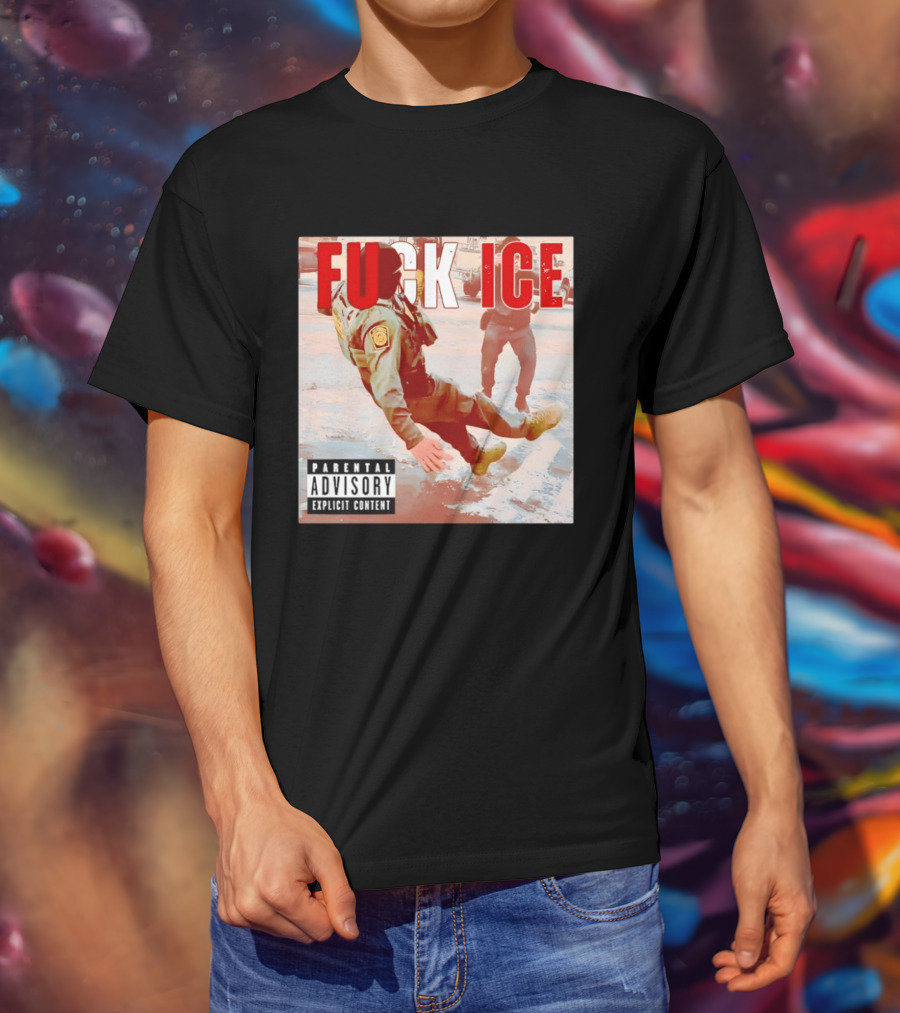 Fuck Ice Anti ICE Album Cover Minnesota Parental Advisory Explicit Content T-Shirt