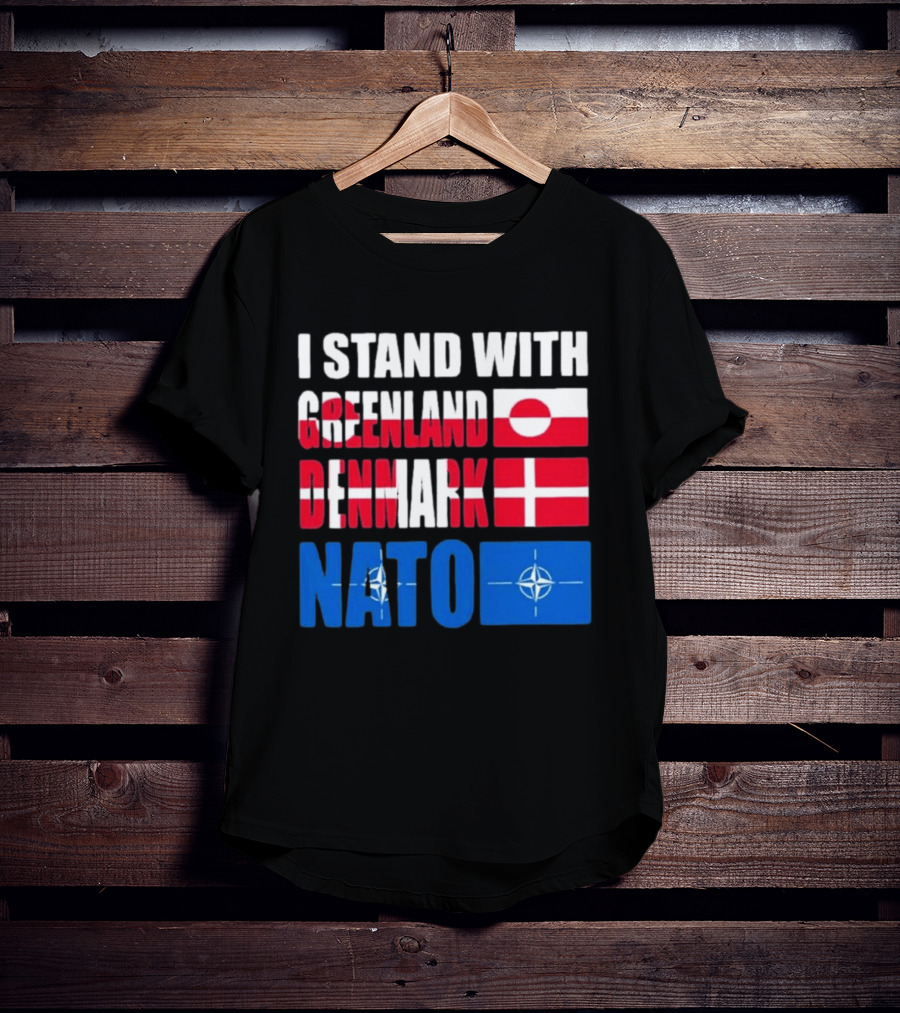 I Stand With Greenland Denmark NATO Flags Support T-Shirt